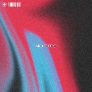 No Ties