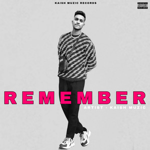 Remember (Explicit)