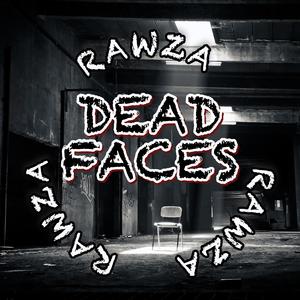 Dead Faces (Explicit)