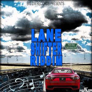 Lane Shifter Riddim