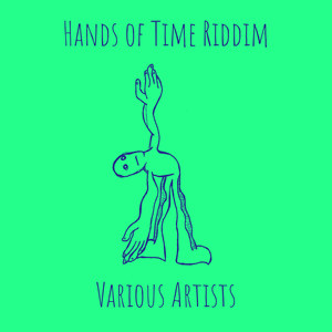 Hands of Time Riddim