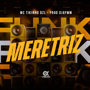 Meretriz (Explicit)