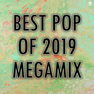 Best Pop of 2019 Megamix