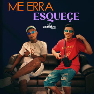 Me Erra Esqueçe (Explicit)