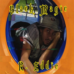 Black Magic (Explicit)