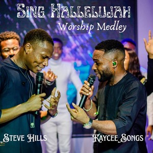 Sing Hallelujah Worship Medley