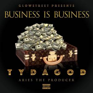 Business Is Business (Explicit)