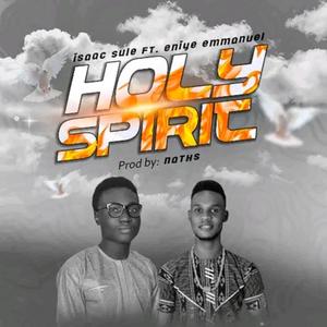 Holy Spirit (feat. Eniye Emmanuel)