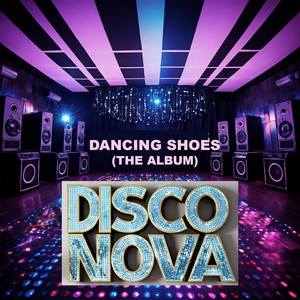 Dancing Shoes (The Album)