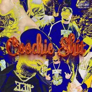 Coochie **** (feat. Mc Shooter 51) (Explicit)