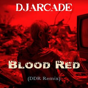 Blood Red (DDR Remix)