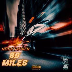 80 Miles (Explicit)