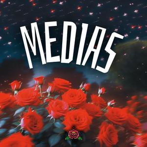 Medias (Explicit)