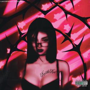 Las Espinas y tu Gloss (Explicit)