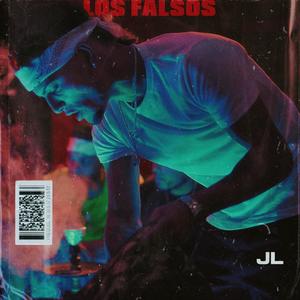 Los falsos (Explicit)