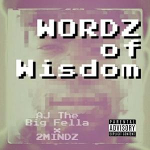 Wordz of Wisdom (Explicit)