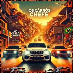 Os Carro Chefe (Explicit)