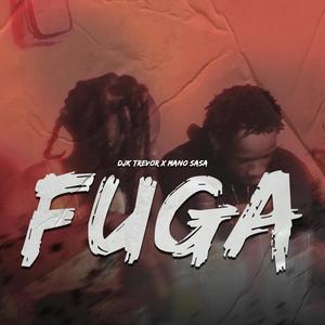 FUGA (feat. Mano Sasa) [Explicit]