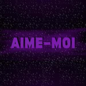 Aime-moi (feat. CL Beats)