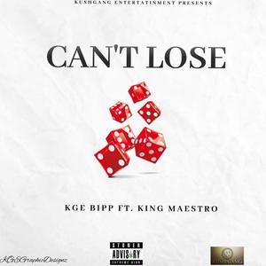 Can't Lose (Explicit)