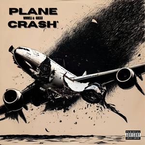 Plane Crash (feat. 6IXXX) (Explicit)