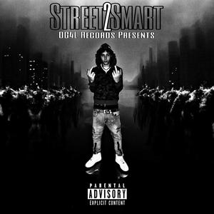 Street Smarts 2 (Explicit)