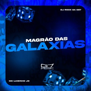 Magrão das Galaxias (Explicit)