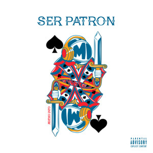 Ser Patron (Explicit)