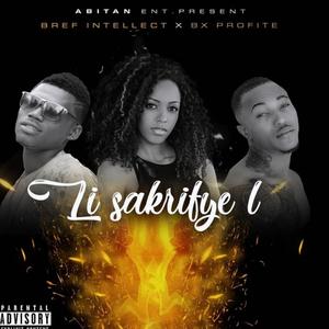 Li sakrifyel (feat. BX Profite) [Explicit]