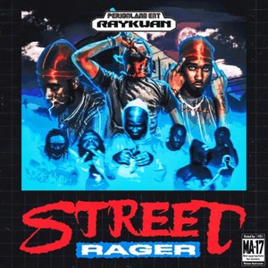 Street Rager (Deluxe) [Explicit]