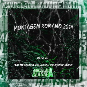 Montagem Romano 2014 (Explicit)