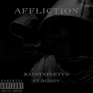 Affliction (feat. Bumpy) (Explicit)