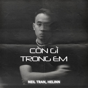 Còn Gì Trong Em (Explicit)