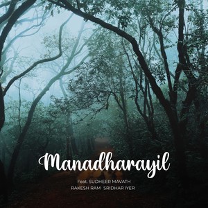 Manadharayil(feat. Sudheer Mavath)
