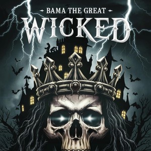 Wicked (Explicit)