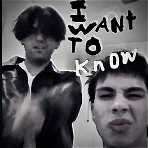 I want to know (feat. Owix boy) [Explicit]