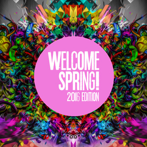 WELCOME SPRING! 2016 EDITION