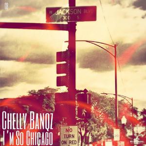 I'm So Chicago (Explicit)