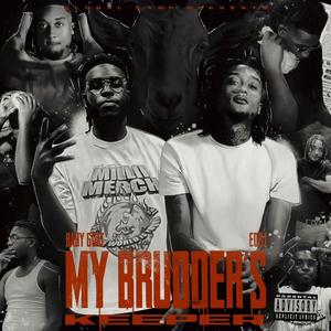 My Brudder's Keeper (Explicit)