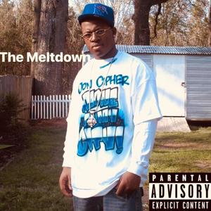 The Meltdown (Explicit)