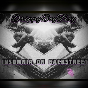 Insomnia On BacKStreet (Explicit)