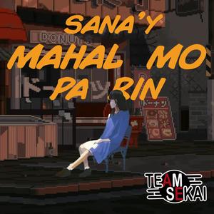 Sana'y Mahal Mo Pa Rin