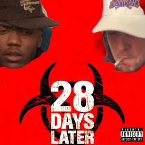 28 DAYS LATER (Explicit)