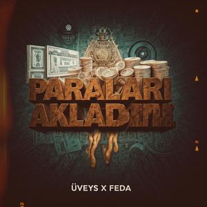 PARALARI AKLADIM (Explicit)