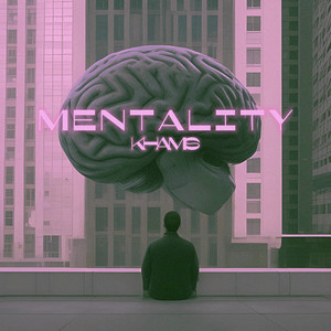 Mentality (Explicit)