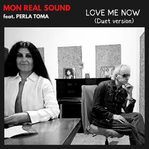 Love me now (feat. Perla Toma) (Duet version)