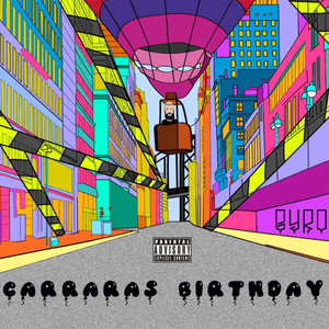 Carraras Birthday (Explicit)