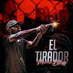El Tirador (Explicit)