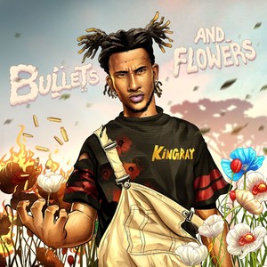 Bullets and Flowers (Explicit)