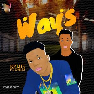 ways (feat. Dmis3)